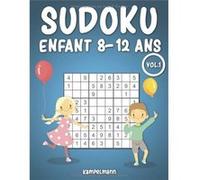 Sudoku Enfant 8-12 ans 200 Sudoku pour Enfants de 8 à 12 ans avec solutions NLFBP Editions (Auteur)