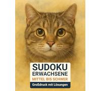 sudoku erwachsene mittel bis schwer: Großdruck mit Lösungen & Katze-Design