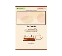 Sudoku et mots mêlés - Très gros caractères: Spécial yeux fatigués - 100 grilles avec solutions, niveau facile