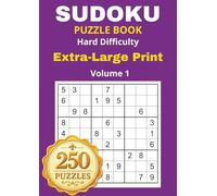 Sudoku Extra Large Print Puzzle Book - Hard Difficulty - Solutions Included: Attention and Cognitive Stimulation.