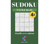 SUDOKU FACILE 16x16: 50 grilles avec solution - collection RIZZL GAMES