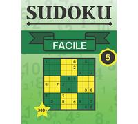 Sudoku Facile: Livre de 300+ puzzles sudoku pour adultes ou enfants, personnes âgées ou débutants avec solutions| vol -5