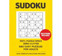 Sudoku for Adults: Easy Level: 480 Relaxing Sudoku Puzzles with Complete Solutions Included: Large Print Brain Training Activity Book for Seniors and Beginners (8.5 x 11 Edition)