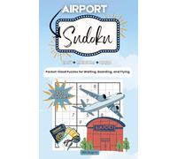 Sudoku for Airports and Layovers: 350 Compact Puzzles for Travelers on the Go, Brain Games for Adults: A 5x8 Puzzle Book for Adults with Easy, Medium, ... Downtime, logic brain games, travel gift idea