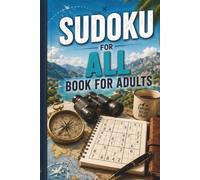 Sudoku for All: Books for Adults: Self-Paced Mind Training Puzzle