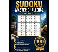 Sudoku for Beginners: 100 Very Easy Puzzles - Large Print with Solutions: Two Puzzle Per Page with Answers at the Back