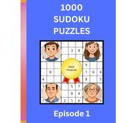 Sudoku for Beginners, Teenagers, Adults and Seniors - Super Easy to Hard - Stimulate Your Mind: Large Print | 8.5x11 Inch | 9x9 | 1000 Games | Episode 1