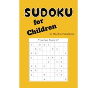 Sudoku for Children: Over 90 Sudoku Puzzles to Solve | with Solutions | difficulty range from Easy to Hard | 6 X 9-inch Puzzle Book, 100 Pages | Paperback Format