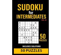 Sudoku for Intermediates vol1: 50 brain-boosting puzzles with just the right challenge. Every solution one page away