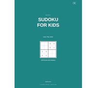 Sudoku for Kids - 4x4 Easy Puzzles: 150 Fun Mini Sudoku
