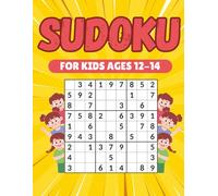 Sudoku for Kids age 12-14: 240 Sudoku Puzzles for Kids 12 to 14 with Solutions - Large Print Book