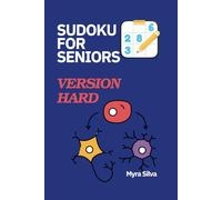 SUDOKU FOR SENIORS - VERSION HARD: ONE PUZZLE PER PAGE | WITH SOLUTIONS| BRAIN EXERCISE BOOK TO GO