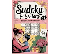 Sudoku for Seniors Vol. 1 Large Print Easy & Medium Puzzles for Brain Training & Relaxation: Sudoku Book for Seniors Vol. 1: Mind-Stretching Activity Companion for Older Adults