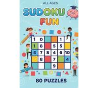 Sudoku Fun: 80 Easy, Medium, and Hard Puzzles for the Whole Family | Fun Logic Brain Games in a Portable 6x9 Travel Size | ... Gift for Holidays, Vacations and Relaxation
