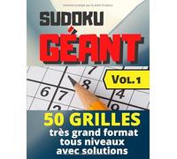 Sudoku GÉANT Vol.1: 50 grilles | très grand format | tous niveaux | avec solutions