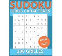 sudoku gros caractères 200 grilles avec solutions niveau facile: Une grille par page - Livre / cahier de sudoku en gros caractères de niveau facile ... et adolescents (Puzzles et jeux pour adultes)