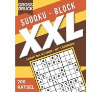 Sudoku Großdruck XXL für Erwachsene und Senioren - 200 gut lesbare Rätsel von leicht bis schwer mit extra großen Zahlen: Übersichtlicher Sudoku-Block ... für entspanntes Rätseln ohne Augenanstrengung