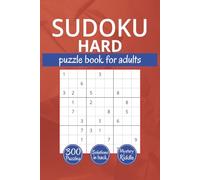 Sudoku Hard Puzzle Book for Adults, 300 Puzzles, Solutions in Back, Mystery Riddle: Sudoku Puzzle Book for Adults, Teens, and Kids, Puzzle Book For Adults, Sudoku Book