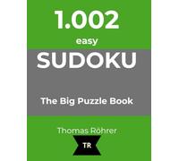 Sudoku Heaven: 1,002 Easy Puzzles: The Essential Gift for Puzzle Fans, Beginners, and Relaxed Thinkers