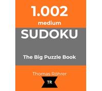 Sudoku Heaven: 1,002 Medium Puzzles: For Puzzle Lovers Ready to Level Up Their Game