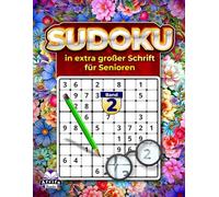 Sudoku in extra großer Schrift für Senioren: Leicht lesbare Rätsel zur Entspannung und zum Gehirntraining: Gedächtnisspiele für ältere Menschen und sehbehinderte Leser, Band 2