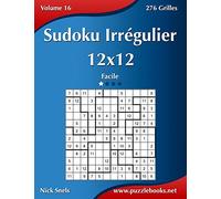 Sudoku Irrégulier 12x12 - Facile - Volume 16 - 276 Grilles