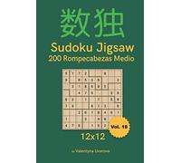 Sudoku Jigsaw: 200 Rompecabezas Medio 12x12 vol. 18