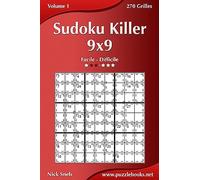 Sudoku Killer 9x9 - Facile à Difficile - Volume 1 - 270 Grilles