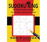 Sudoku King: 500+ Mind-Bending Puzzles for Ultimate Brain Training & Fun