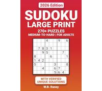 Sudoku Large Print: 270+ Puzzles Medium-to-Hard | For Adults 2026 Edition with Verified Unique Solutions