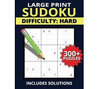Sudoku - Large Print For Adult: 300+ Puzzles For Adults