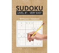 Sudoku - Level 1, Very Easy - Puzzle Book with 50 Simple Puzzles and Solutions: Beginner-Friendly Sudoku - Relaxing Brain Teasers for New Players, Kids, and Seniors