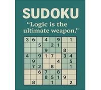 Sudoku: Logic is the ultimate weapon