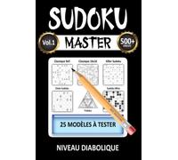 SUDOKU MASTER DIABOLIQUE: 25 modèles de Sudoku en niveau EXTRÊME