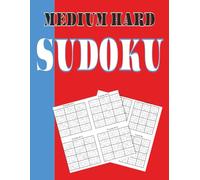 Sudoku Medium Hard: A Mindful Challenge 400 Medium-Hard Sudoku Grids for Daily Brain Boosts 12x12 Sudoku for the Thoughtful Solver
