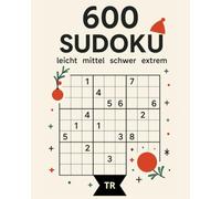 Sudoku mit Herz & Hirn - große Edition 1: Sudoku Buch mit 600 Rätseln - Leicht, Mittel, Schwer & Extrem