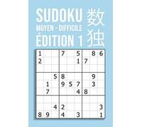 SUDOKU moyen - difficile | Édition 1: 220 Grilles sur 110 Pages de Format A5 | Pour Amateurs Et Connaisseurs