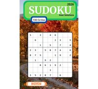 Sudoku niveau moyen - Édition automne: 100 grilles avec solutions pour les amateurs de logique