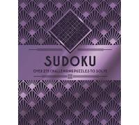 Sudoku: Over 275 Challenging Puzzles to Solve