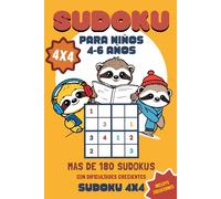 Sudoku para Niños 4-6 Años 4x4: Libro de Sudoku | clásico 4X4 adaptado a los niños más pequeños| Dificultad creciente | 186 cuadrículas + soluciones