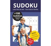 SUDOKU PARA TODAS LAS EDADES: Sudoku, más de 100 pasatiempos, niveles desde fácil a experto, números fáciles de leer, apto para todas las edades, ... tiempo libre...15,24 x 22,86 cm / 172 pág.
