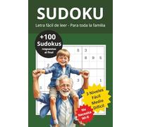 SUDOKU PARA TODAS LAS EDADES: Sudoku, más de 100 pasatiempos, niveles desde fácil, medio y difícil. Números fáciles de leer, apto para todas las ... tiempo libre...15,24 x 22,86 cm / 159 pág.