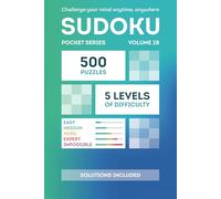 Sudoku Pocket Book nº28: Travel-Sized Challenges for Every Journey: From Easy to Imposible