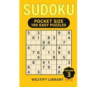 Sudoku Pocket Size 100 Easy Puzzles: Travel Size Brain Games for Adults - Volume 3