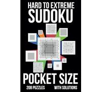 Sudoku Pocket Size Book Hard to Extreme: 200+ Travel Size Sudoku Puzzles Book for Adults Hard to Extreme with Solutions