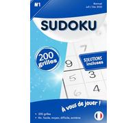 Sudoku pour adulte: 200 grilles de sudoku (facile, moyen, difficile, extrême)