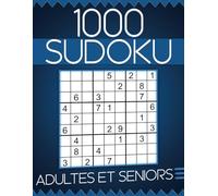 Sudoku pour Adultes et Seniors Niveau 7-8: 1000 Grilles avec Solutions, Cahier d'activités pour Adultes et Seniors.