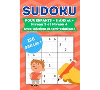 Sudoku pour enfants Niveaux 3 et 4: 120 grilles | Avec solutions et indices | Dès 8 ans | Format de poche