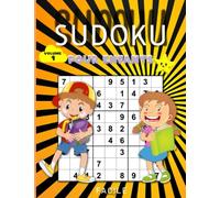 Sudoku pour Enfants: Volume 1 - Niveau Facile - 200 grilles 9x9, avec solutions.