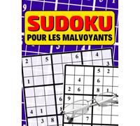 Sudoku pour les malvoyants: Booster votre mémoire tout en s'amusant | Gros caractères avec solutions